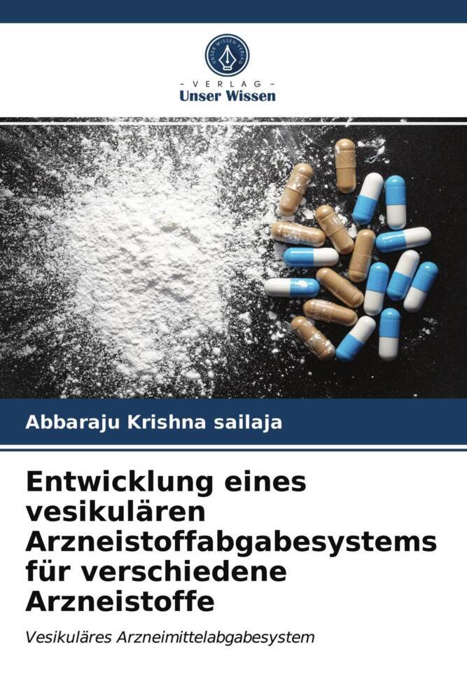 Entwicklung eines vesikulären Arzneistoffabgabesystems für verschiedene Arzneistoffe