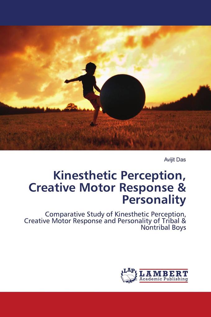 Kinesthetic Perception Creative Motor Response & Personality
