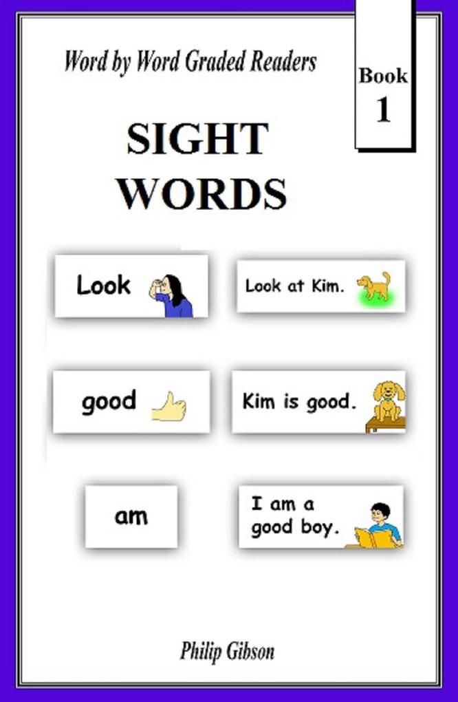 Sight Words: Book 1 (Learn The Sight Words #1)