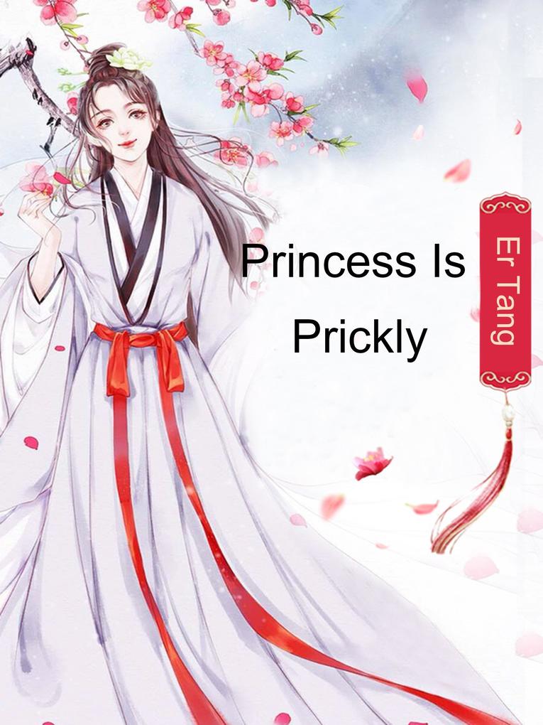 Princess Is Prickly