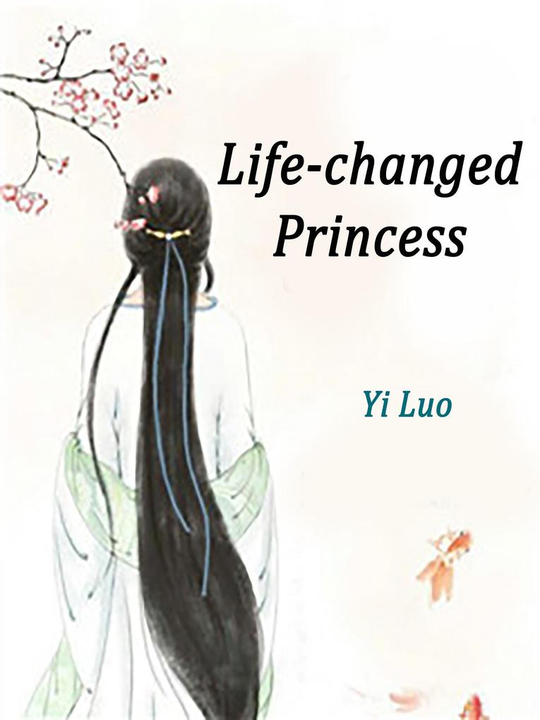 Life-changed Princess