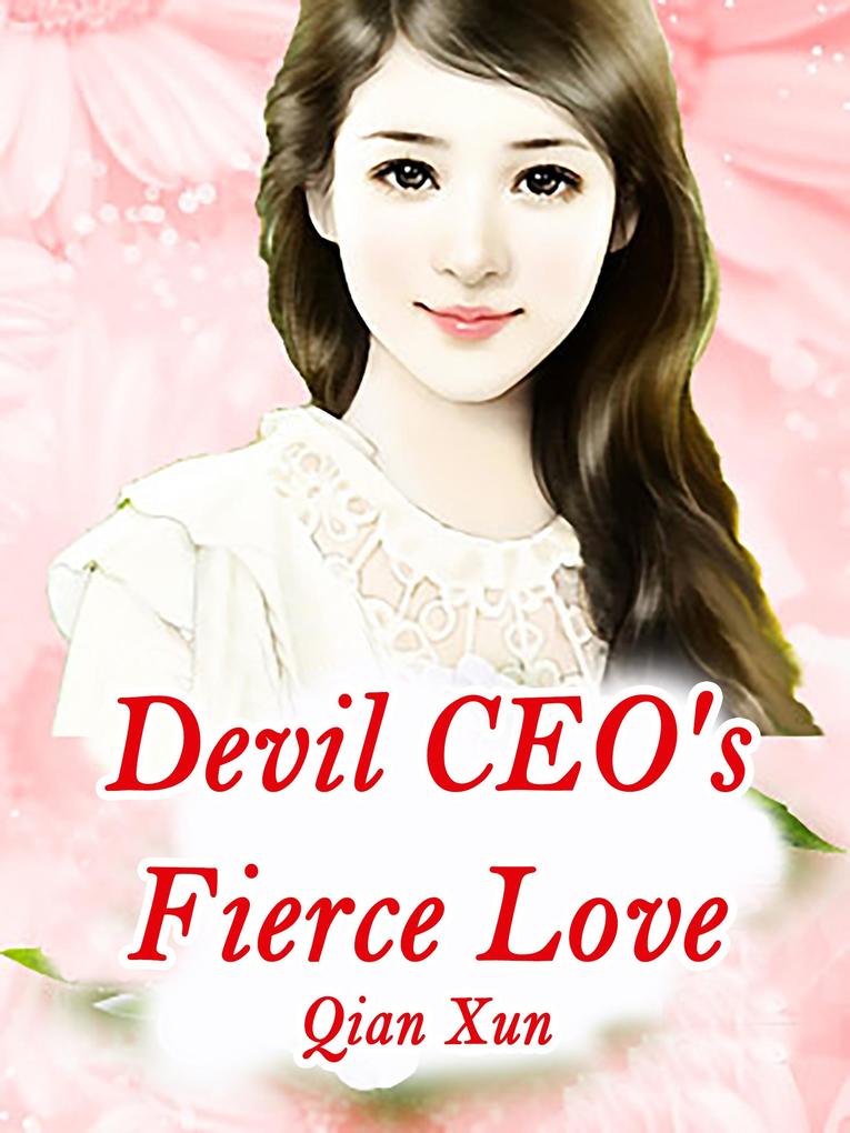 Devil CEO‘s Fierce Love