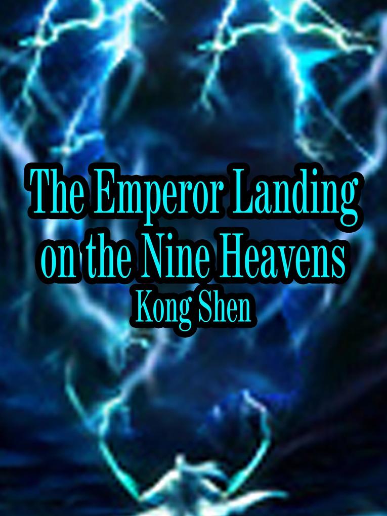 Emperor Landing on the Nine Heavens
