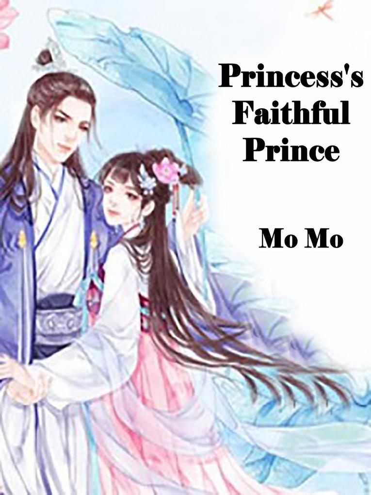 Princess‘s Faithful Prince