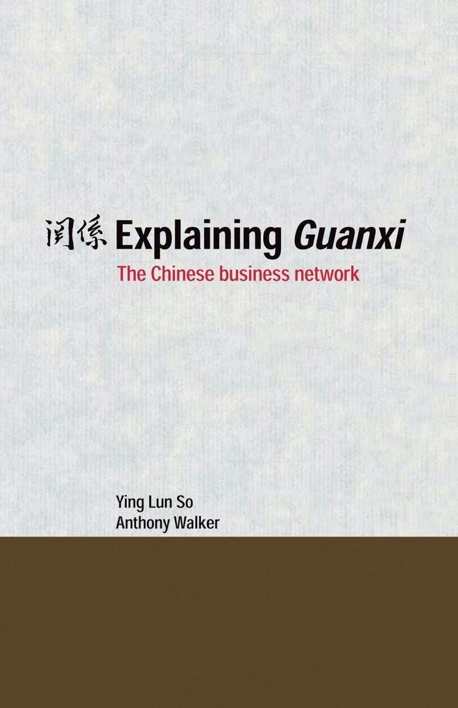 Explaining Guanxi