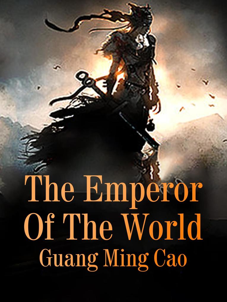 Emperor Of The World