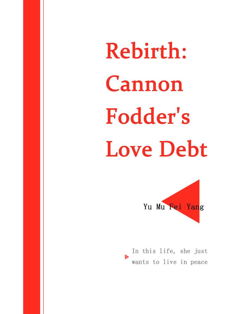 Rebirth: Cannon Fodder‘s Love Debt