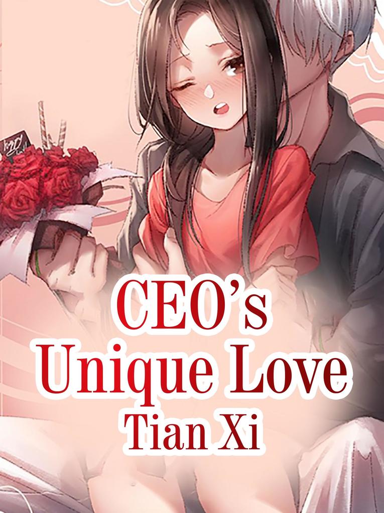 CEO‘s Unique Love