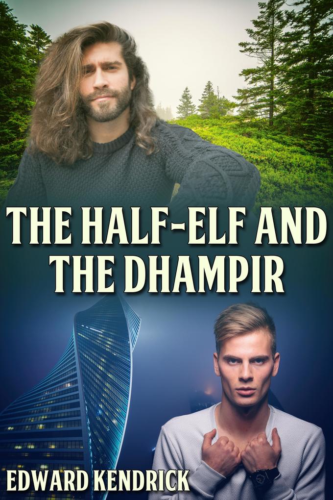Half-Elf and the Dhampir