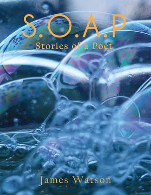 S.O.A.P (Stories of a Poet)