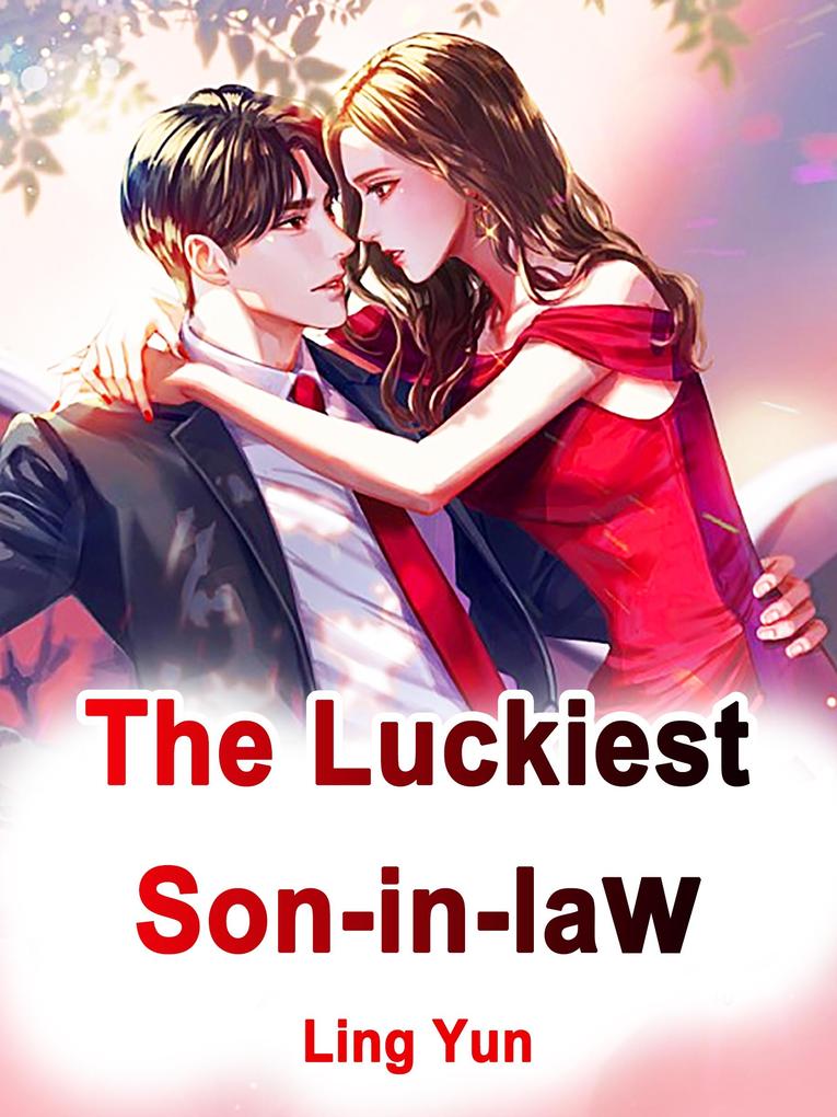 Luckiest Son-in-law
