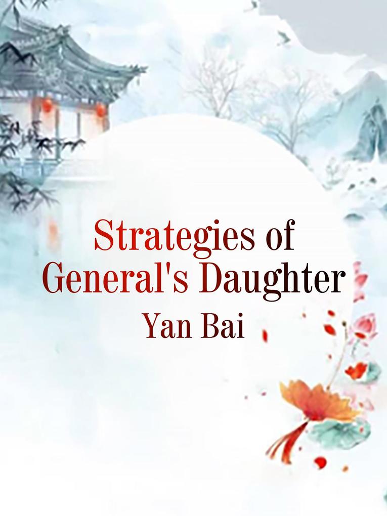 Strategies of General‘s Daughter