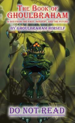 The Book of GHOULBRAHAM