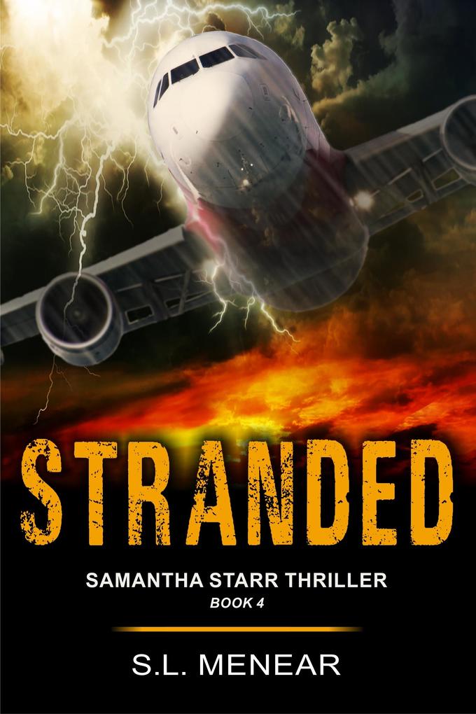 Stranded (A Samantha Starr Thriller Book 4)