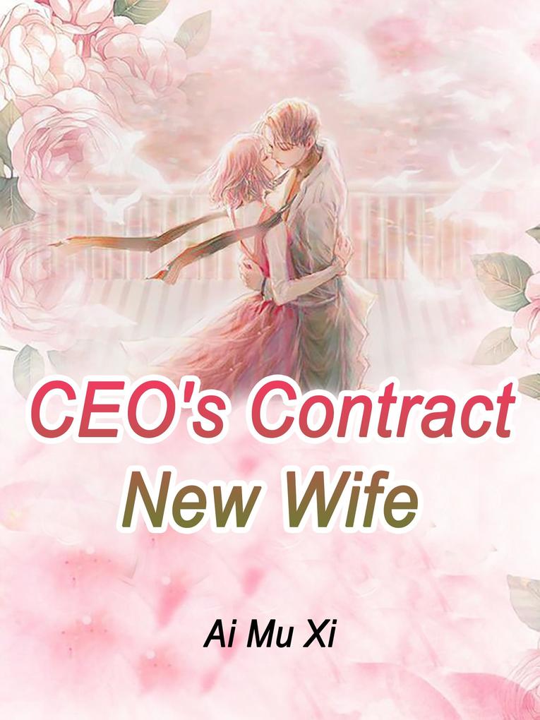 CEO‘s Contract New Wife