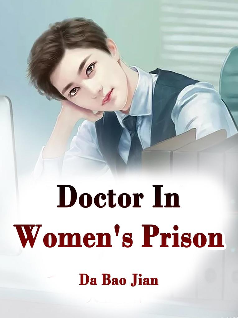 Doctor In Women‘s Prison