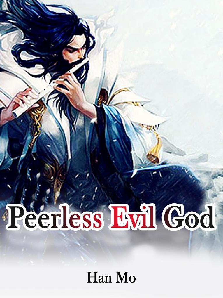 Peerless Evil God