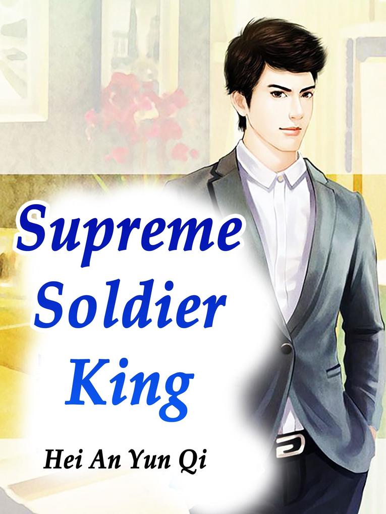 Supreme Soldier King