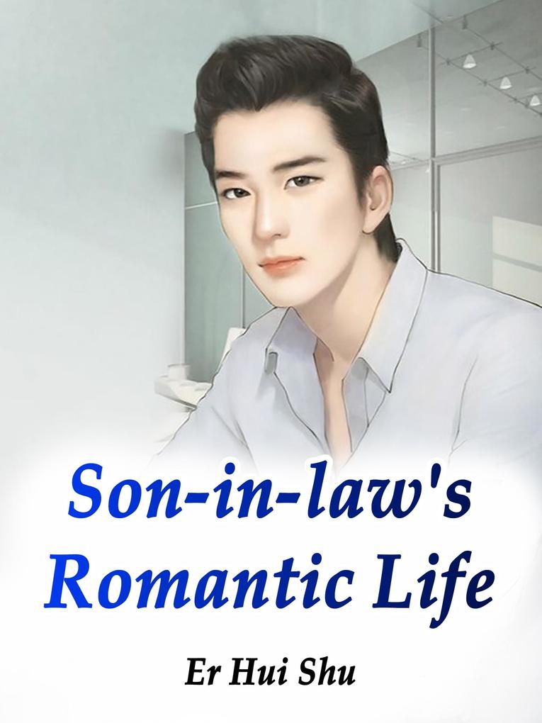 Son-in-law‘s Romantic Life