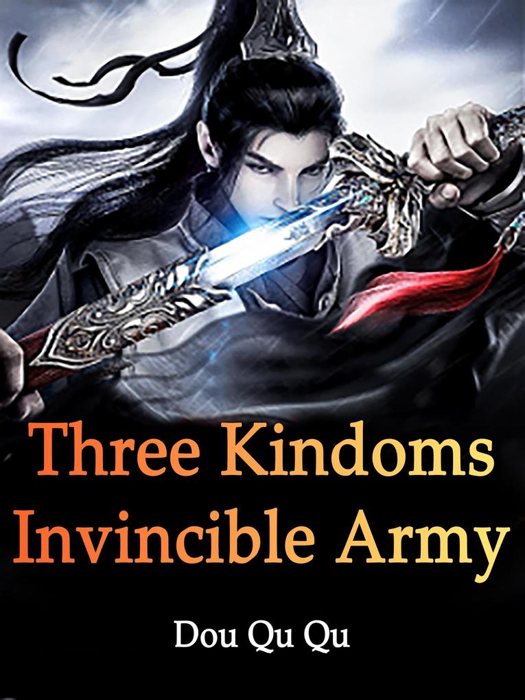 Three Kindoms: Invincible Army