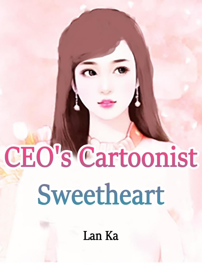 CEO‘s Cartoonist Sweetheart