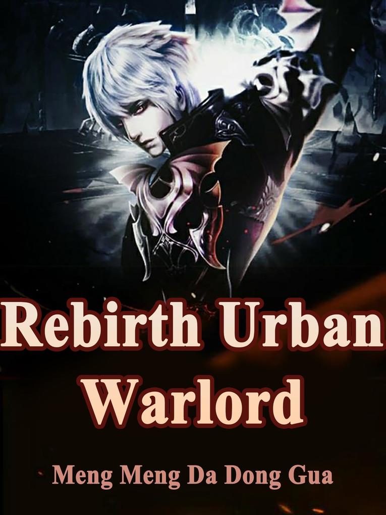 Rebirth: Urban Warlord