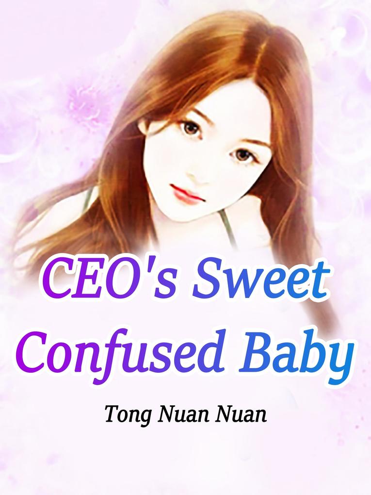 CEO‘s Sweet Confused Baby