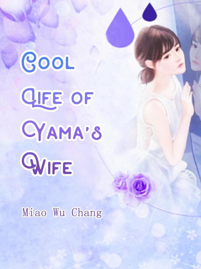 Cool Life of Yama‘s Wife
