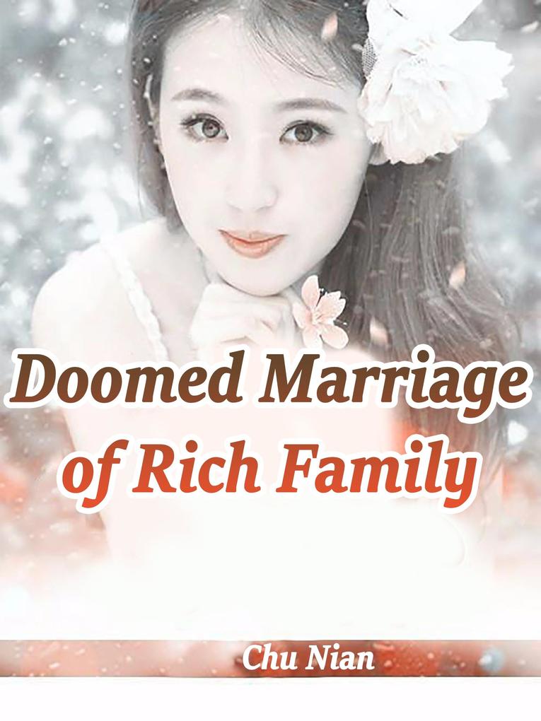 Doomed Marriage of Rich Family