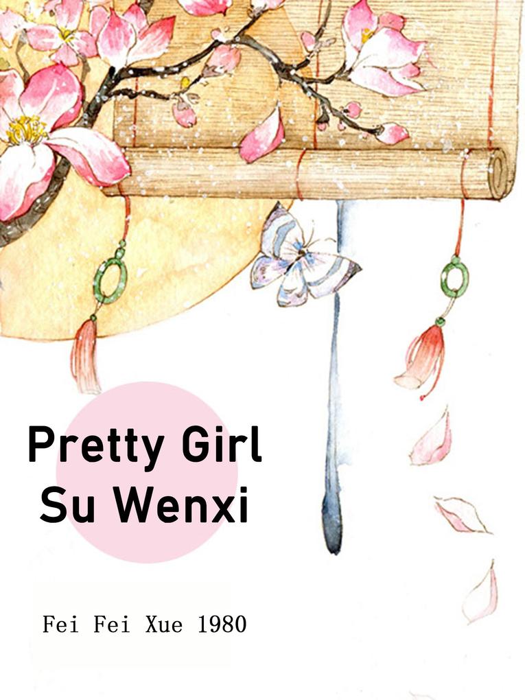 Pretty Girl Su Wenxi