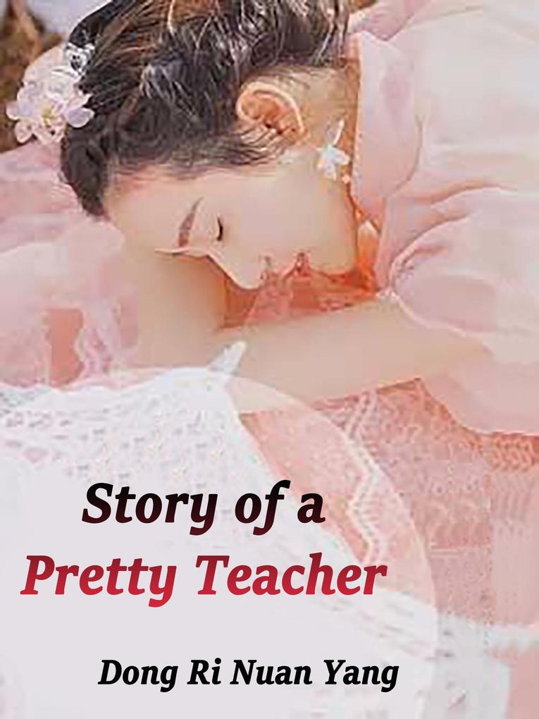Story of a Pretty Teacher