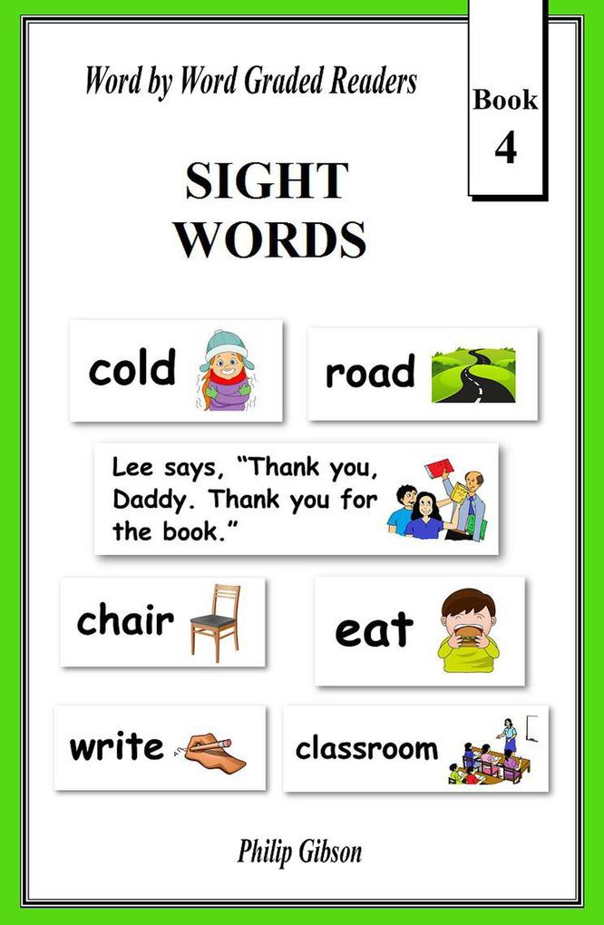 Sight Words: Book 4 (Learn The Sight Words #4)