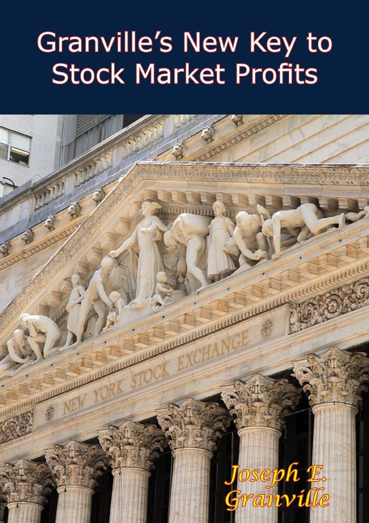 Granville‘s New Key to Stock Market Profits