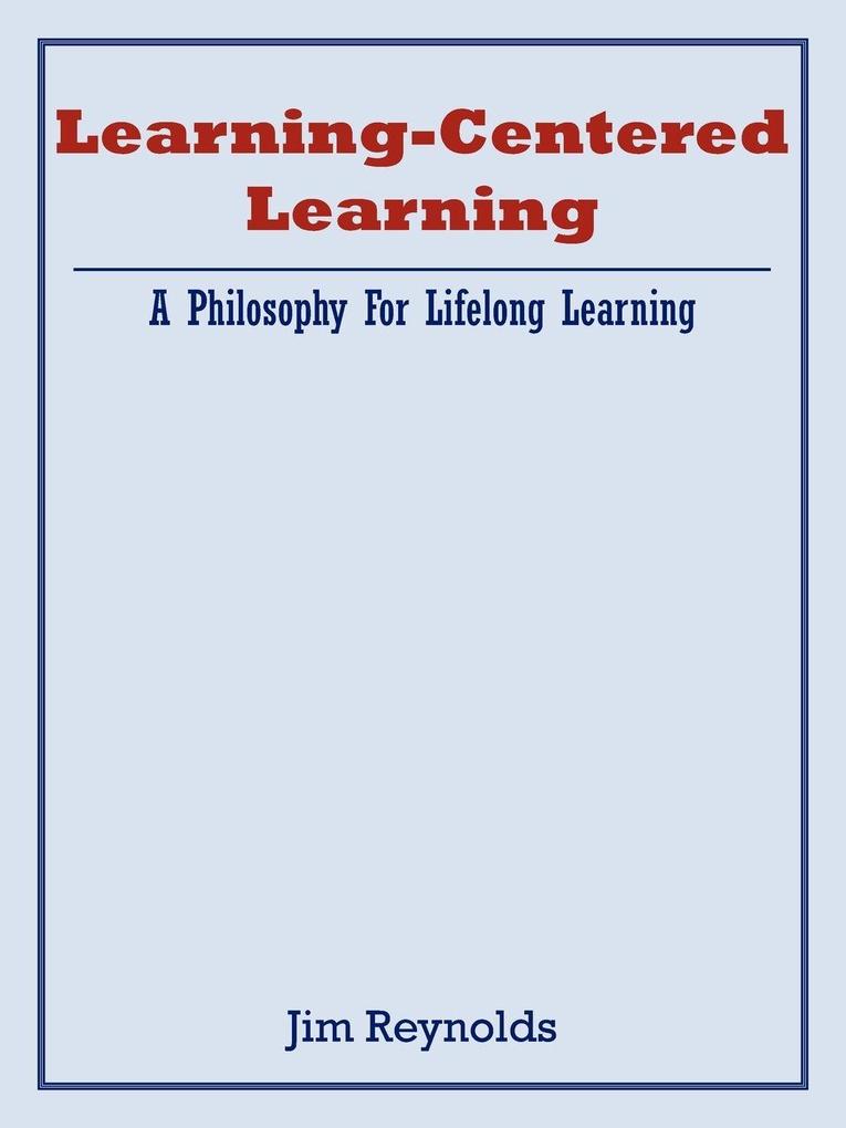 Learning-Centered Learning