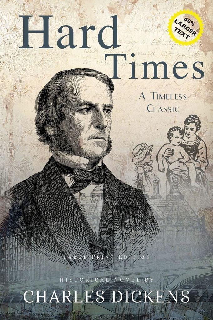 Hard Times (Annotated LARGE PRINT)