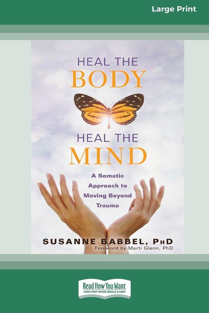 Heal the Body Heal the Mind
