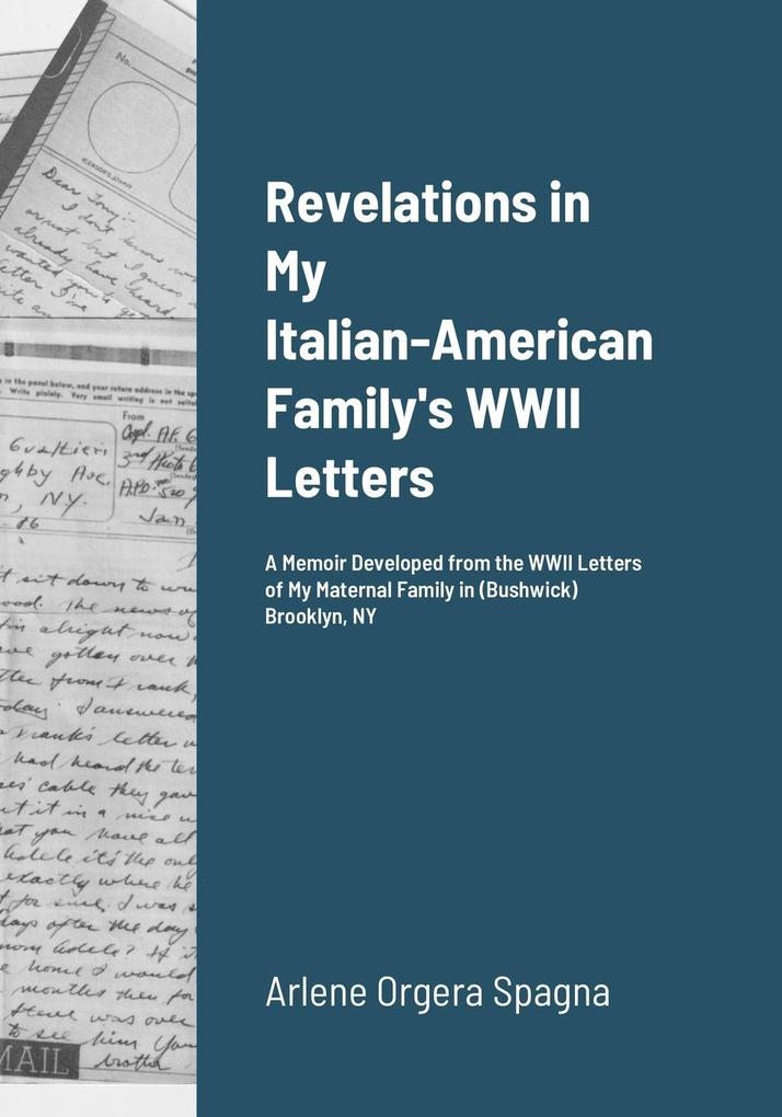 Revelations in My Italian-American Family‘s WWII Letters