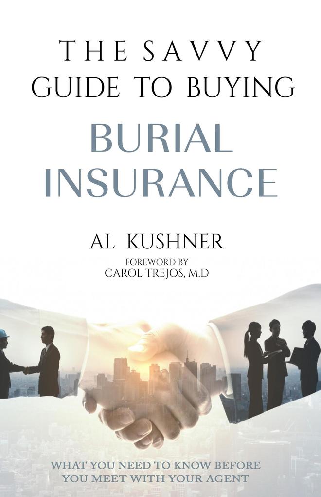 The Savvy Guide To Buying Burial Insurance