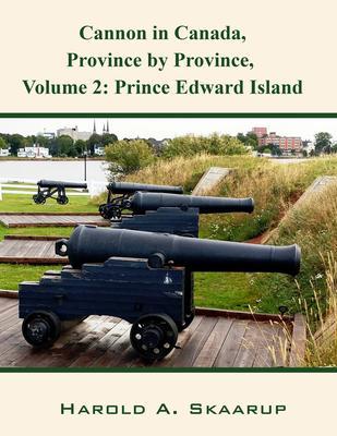 Cannon in Canada Province by Province Volume 2