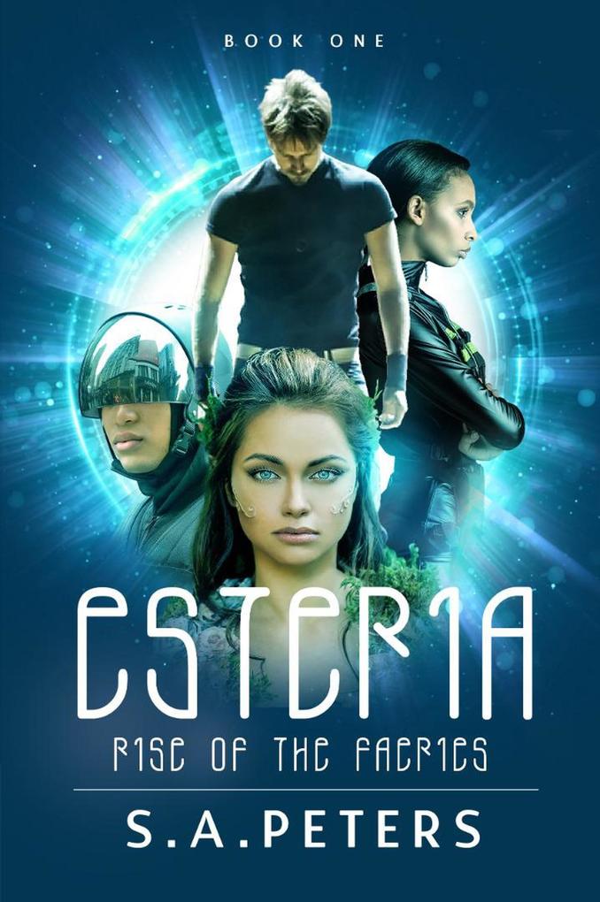 Esteria (Rise of the Faeries #1)