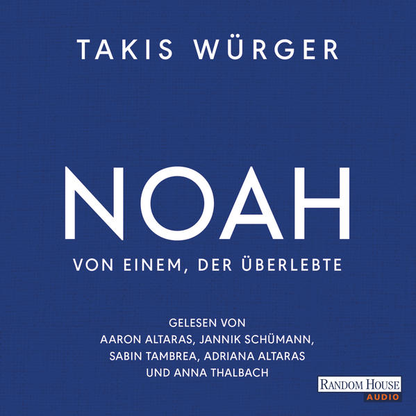 Noah Von einem der überlebte