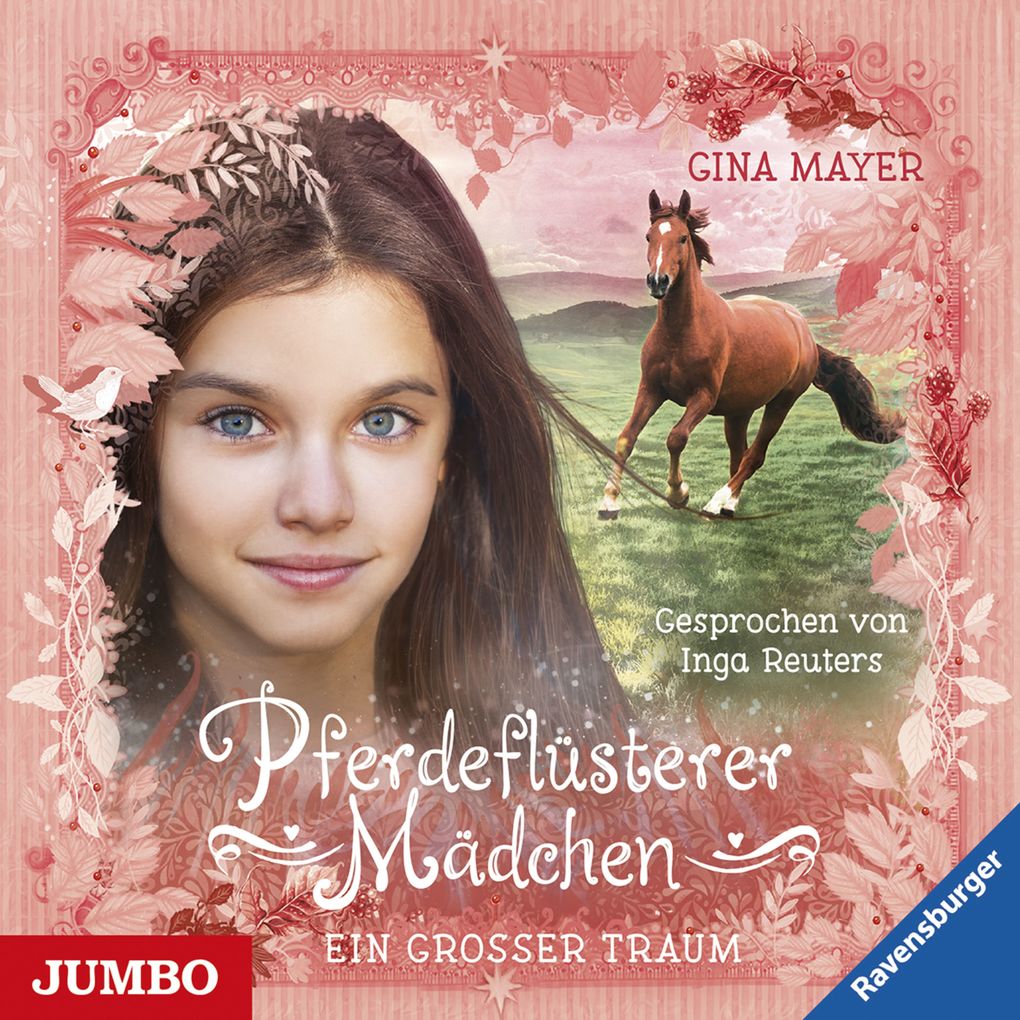 Pferdeflüsterer Mädchen. Ein großer Traum [Band 2]