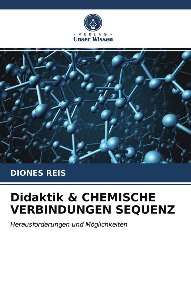 Didaktik & CHEMISCHE VERBINDUNGEN SEQUENZ
