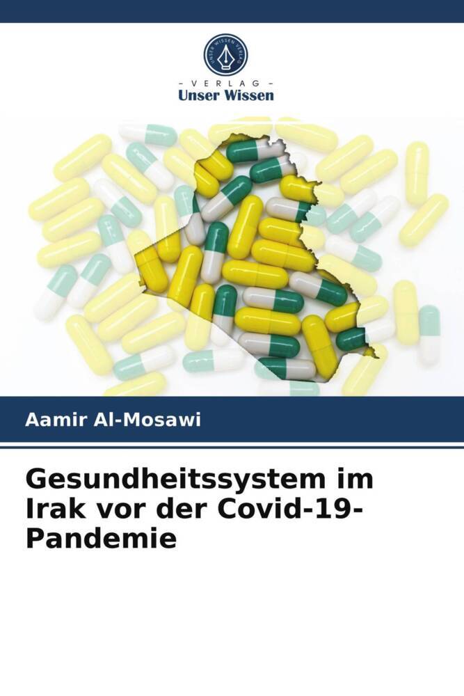 Gesundheitssystem im Irak vor der Covid-19-Pandemie