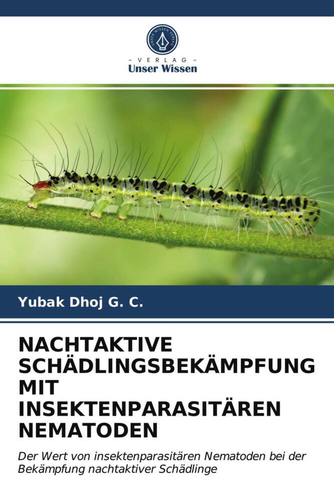 NACHTAKTIVE SCHÄDLINGSBEKÄMPFUNG MIT INSEKTENPARASITÄREN NEMATODEN