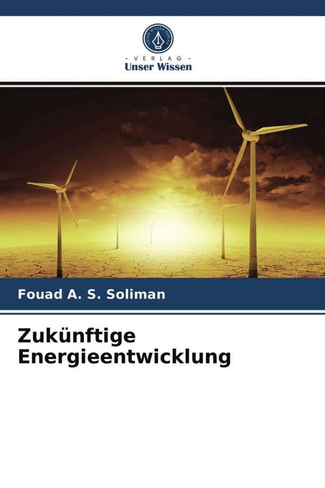 Zukünftige Energieentwicklung