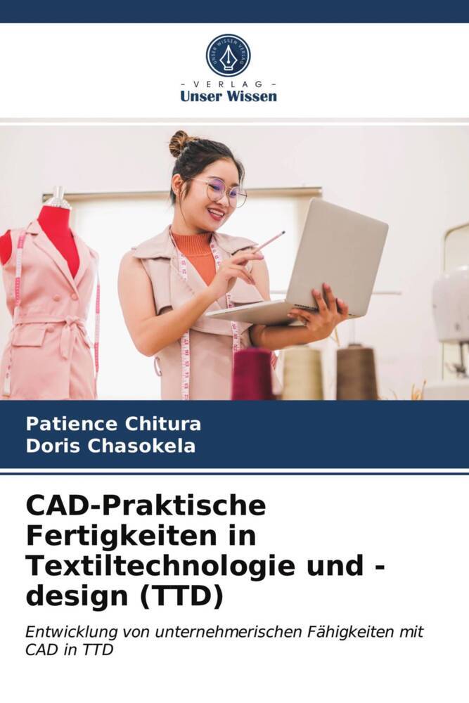CAD-Praktische Fertigkeiten in Textiltechnologie und -design (TTD)