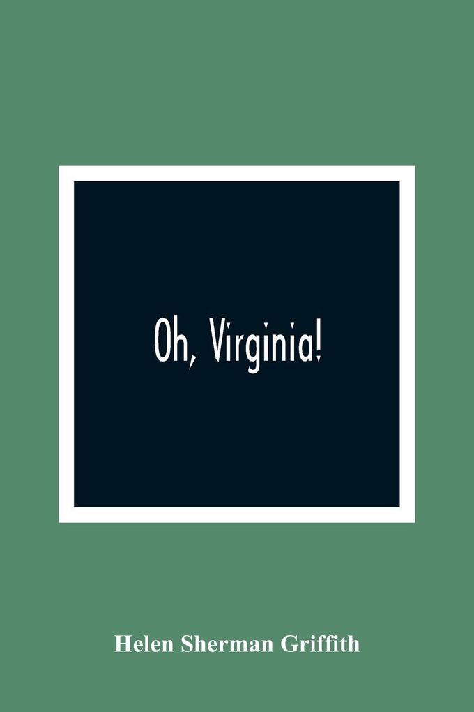 Oh Virginia!