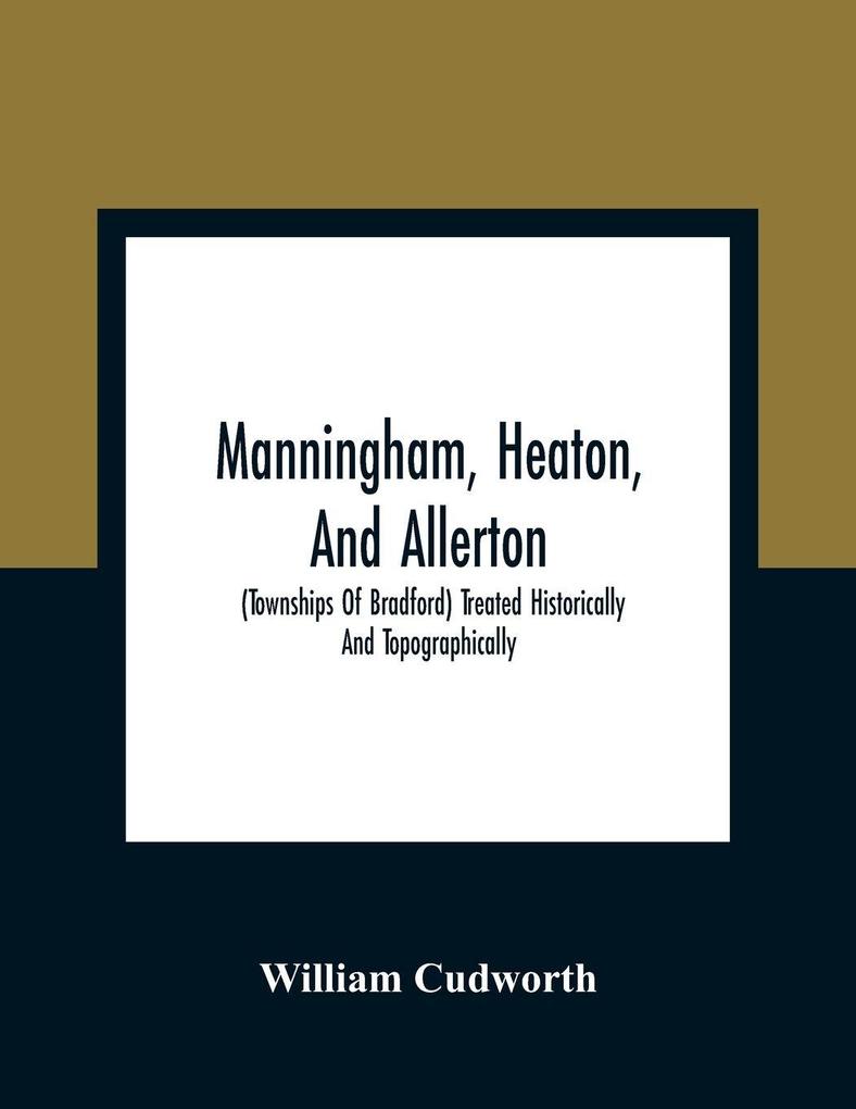 Manningham Heaton And Allerton
