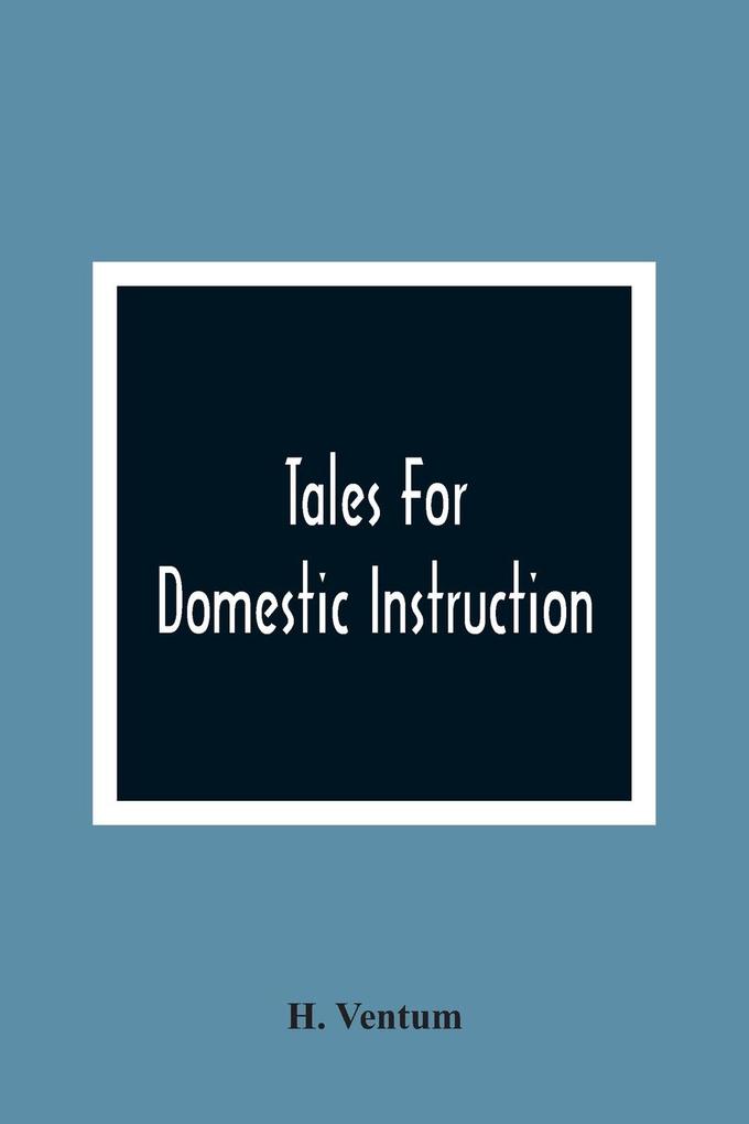 Tales For Domestic Instruction